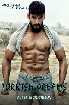 Marcel Devine & Alec Xander: TURKISH DREAMS